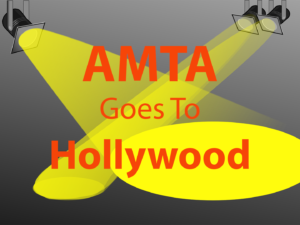 AMTA Goes To Hollywood